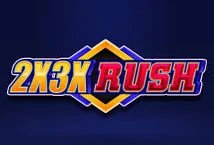 2x3x Rush